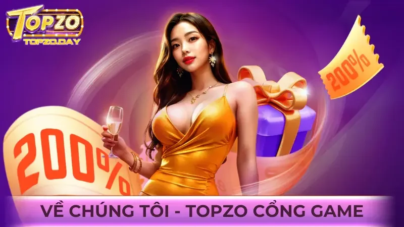 Về chúng tôi 1 Về chúng tôi - Topzo cổng game